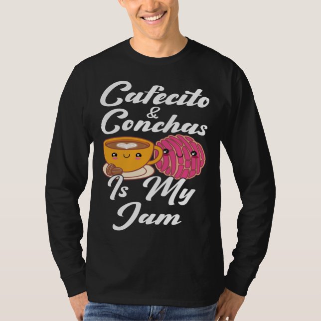 Camiseta Cafecito & Conchas Is My Jam Cute Spanish Pun Coff (Anverso)