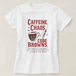 Camiseta Cafeína, caos y código Browns Graciosa enfermera n