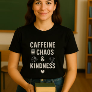 Camiseta Cafeína divertida y linda, Maestra de Caos y Amabi