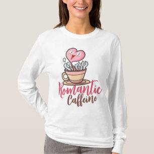 Camiseta Cafeína romántica del personalizable