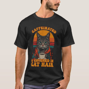 Camiseta Caféinado y Cubierto de Pelo de Gato Divertido Dis
