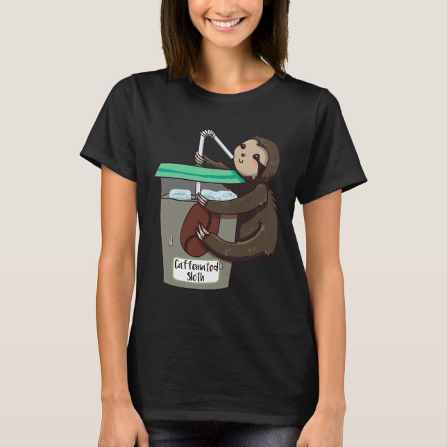 Camiseta Cafeinated Sloth I Love Coffee Sloths (Anverso)