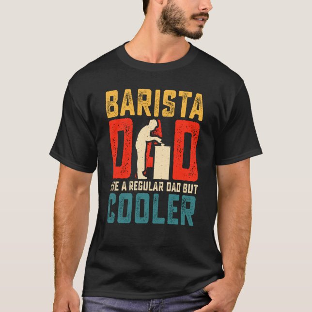 Camiseta Cafetera del Día del Padre de Barista (Anverso)