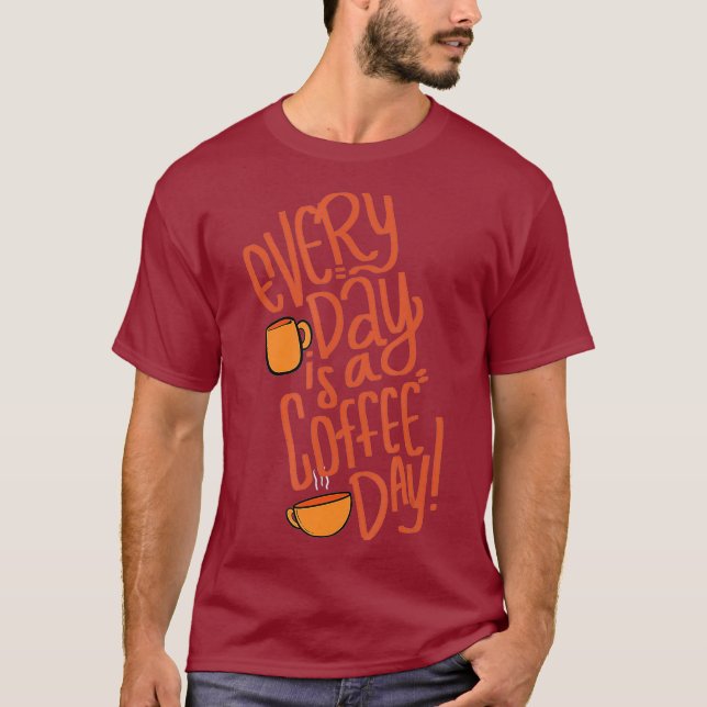 Camiseta Cafetera o Café Lover todos los días (Anverso)