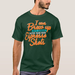 Camiseta Cafetera Puedo Preparar Treinta Cometas Más Rápido