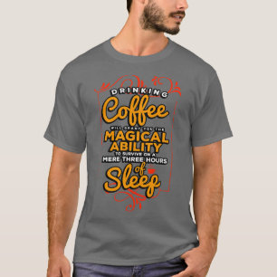 Camiseta Cafetera Que Bebe Café Te Concederá Las Mamáes