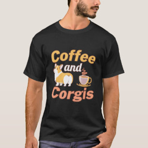 Camiseta Cafetera Y Corgis Cute Caffeine Dueño D