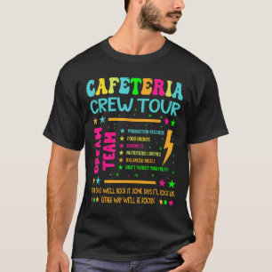 Camiseta Cafeteria Crew Tour Lunch Lady Dream Team de vuelt
