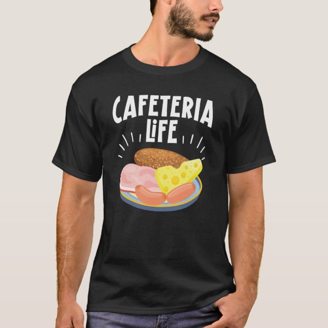 Camiseta Cafeteria Life Job Profession Dinner Lady Cook Lun (Anverso)