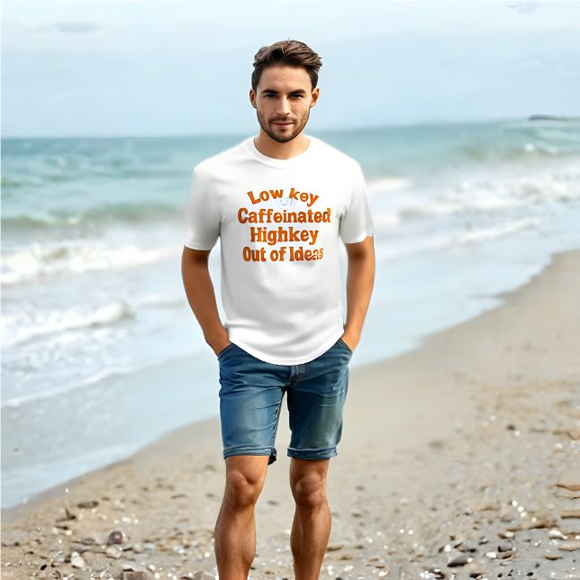 Camiseta Cafetería Lowkey, alta elección de ideas - camiset (Lowkey Caffeinated, Highkey Out of Ideas – Funny Meme White T-Shirt)