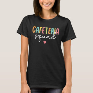 Camiseta Cafeteria Squad Lunch Ladies Rock Lunchroom Worker