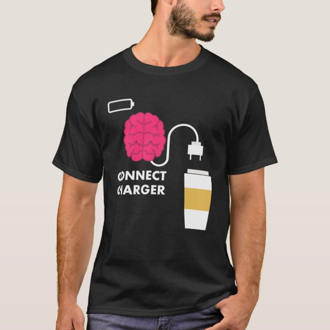 Camiseta Caffeine Connect Charger Coffee Brain Empty Batter (Anverso)