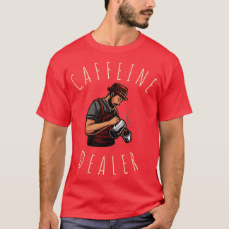 Camiseta Caffeine Dealer Barista