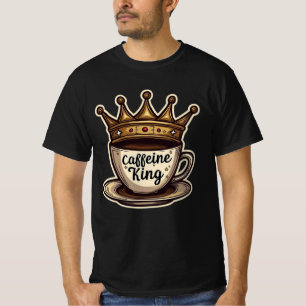 Camiseta Caffeine King - Coronado Por El Café
