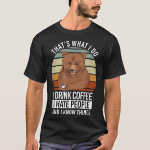 Camiseta Caffeine Lover Bebe Café Odia A La Gente Y Conoce