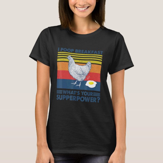 Camiseta Cago Desayuno Cuál Es Tu Poder Superpollo Huevo (Anverso)