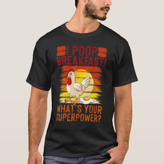 Camiseta Cago Desayuno Cuál es tu Superpoder, Pollo  (Anverso)