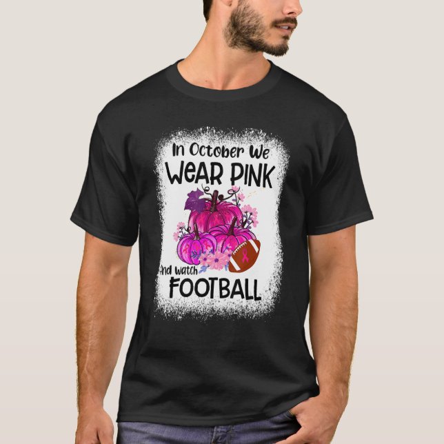 Camiseta Caída De Calabaza En Octubre Usamos Rosa Y Miramos (Anverso)