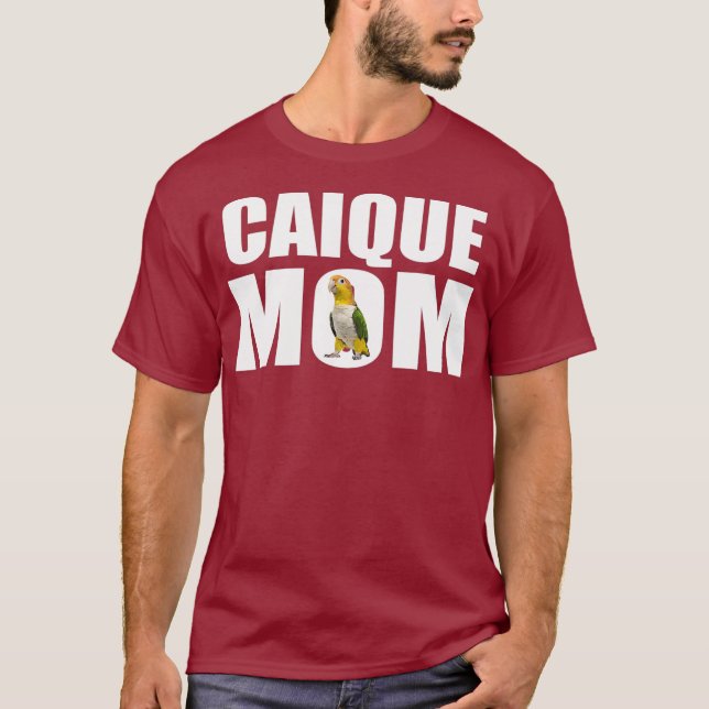 Camiseta Caique Caique Caique Mom Caique Parrot (Anverso)
