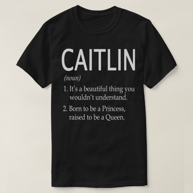 Camiseta Caitlin Name Gift (Diseño del anverso)