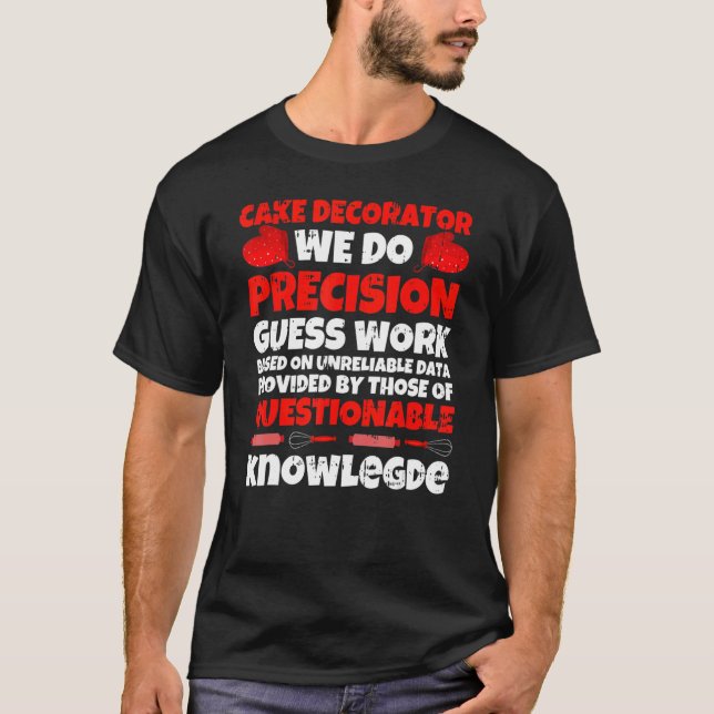 Camiseta Cake Decorator Cake Decorating Pastry Chef Baker 4 (Anverso)