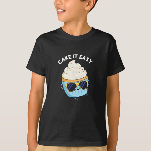 Camiseta Cake It Easy Funny Cupcake Pun Dark BG (Anverso)