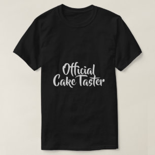 CAMISETA CAKE TASTER FUN