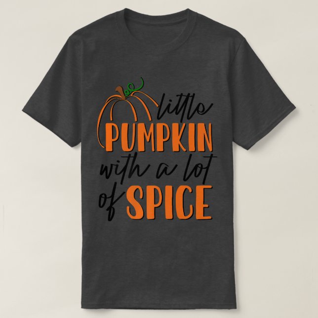 Camiseta Calabaza AdrL Pequeña Con Un Montón De Spice Otoño (Diseño del anverso)