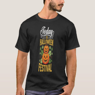 Camiseta Calabaza Apilada Festival De Halloween De Hoy