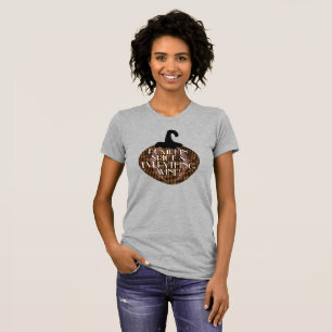 Camiseta Calabaza Spice Everything Wine Halloween Party