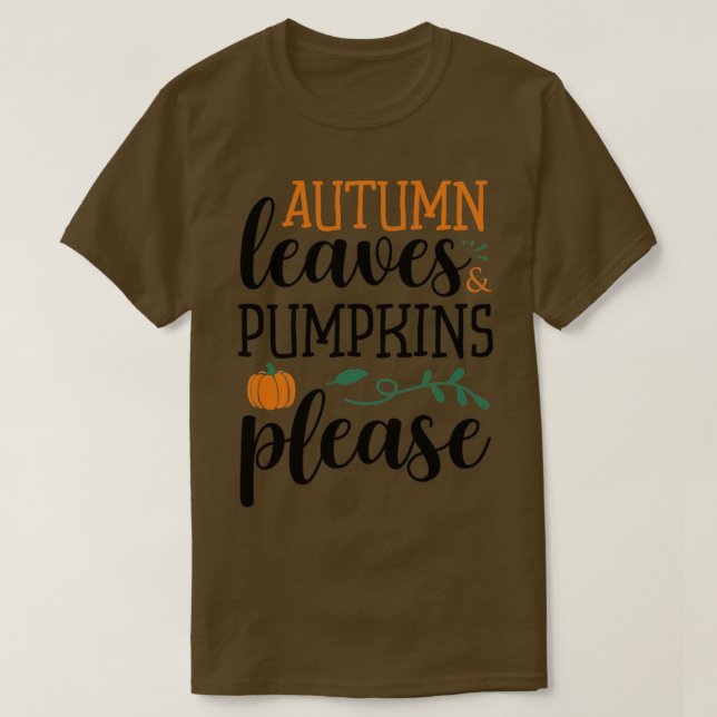 Camiseta Calabazas de hojas de otoño por favor1 (Diseño del anverso)