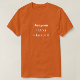 Camiseta Calabozo + Orcos Frase Divertida de RPG con Texto