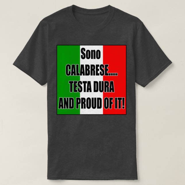 Camiseta Calabrese Testa Dura y Orgulloso de ella (Diseño del anverso)