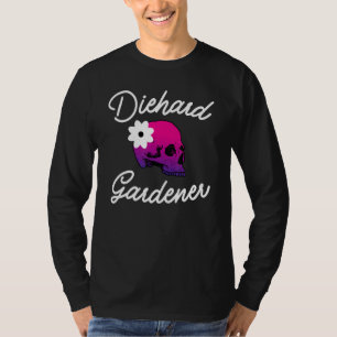 Camiseta Calavera De Jardinería De Diehard Para Jardín Y Ja