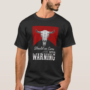 Camiseta Calavera de vaca debería haber venido con una adve