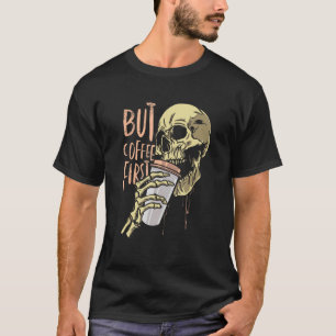 Camiseta Calavera zombie pero café primero Halloween 1 dive