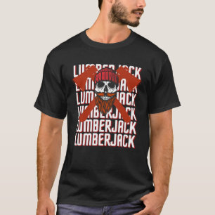 Camiseta Calaveras de Leñador Silvicultor Arborista Leñador