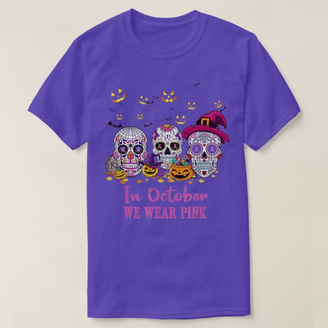 Camiseta Calaveras En Octubre Usamos Cáncer De Mama Rosado  (Diseño del anverso)