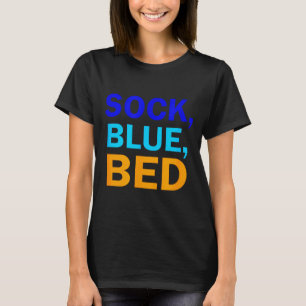 Camiseta Calcetín cama azul _ Increíble calcetín cama azul 