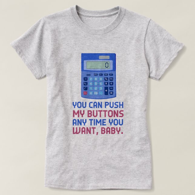 Camiseta Calculadora de nervios matemáticos divertida empuj (Diseño del anverso)