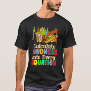 Camiseta Calcular La Amabilidad En Cada Matemática De Ecuac