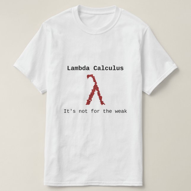 Camiseta Cálculo de la lambda (λ) - no está para el débil (Diseño del anverso)