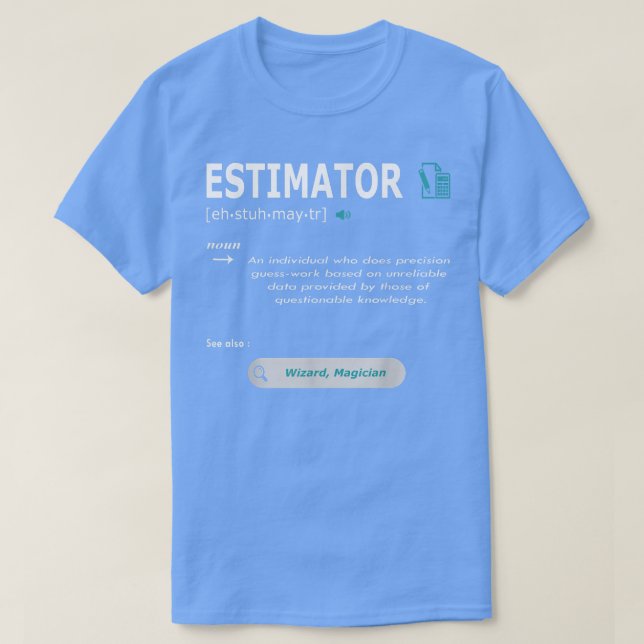 Camiseta Cálculos de definición de estimador Trabajos 2082 (Diseño del anverso)