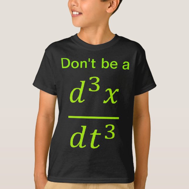 Camiseta Calculus Physics Joke  (Anverso)