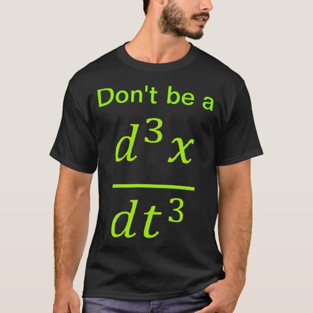 Camiseta Calculus Physics Joke  (Anverso)