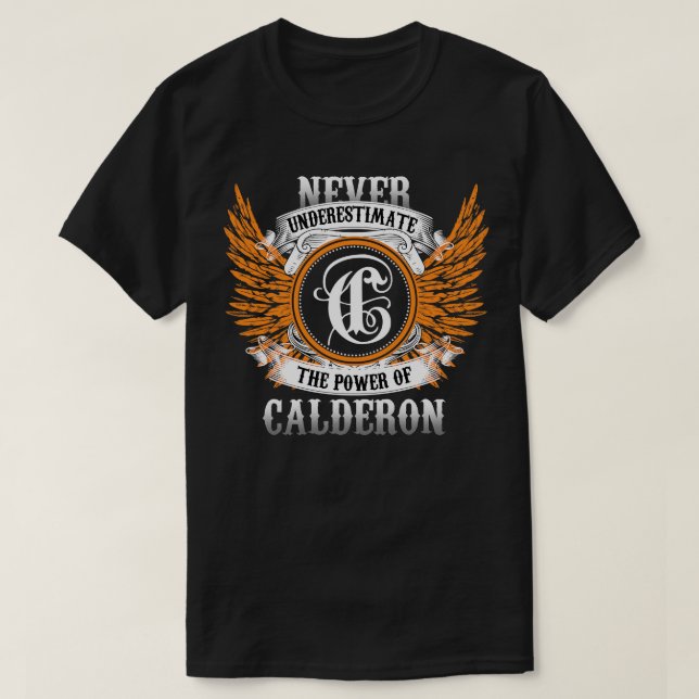 Camiseta Calderon Name Shirt Nunca Subestima El Poder (Diseño del anverso)