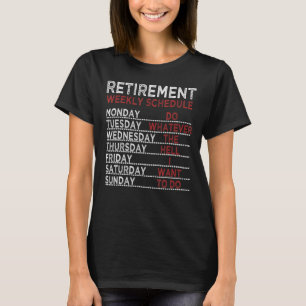 Camiseta Calendario semanal de jubilación de las mujeres 2