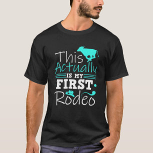 Camiseta Calf Scramble Esta Es Mi Primer Rodeo T Sh