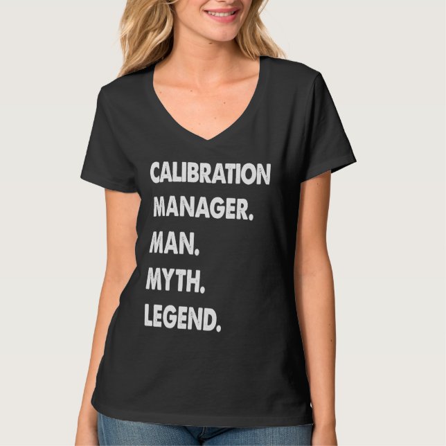 Camiseta Calibration Manager Man Myth Legend (Anverso)