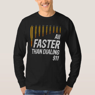 Camiseta Calibre Más Rápido Que Marcar 911 Ammo Dueño De Un